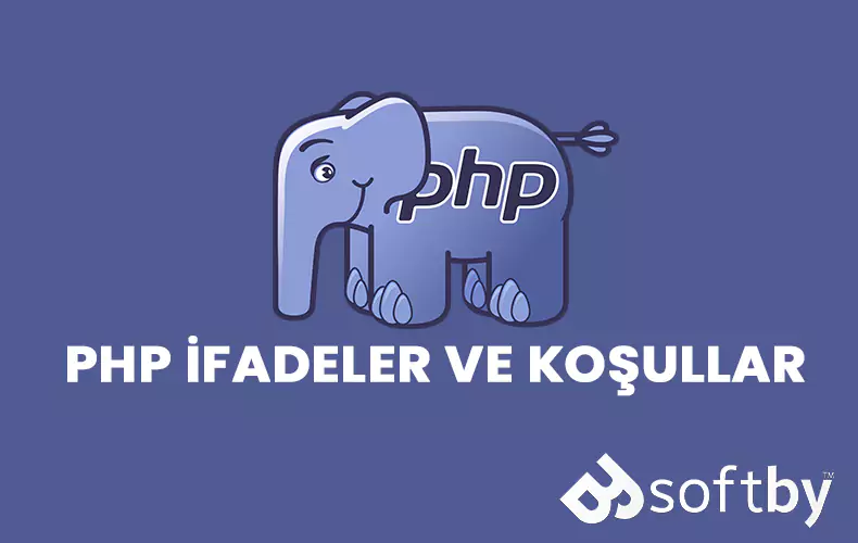 php-ifadeler-ve-kosullar